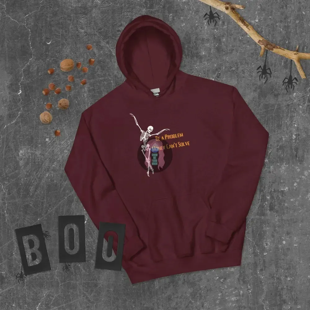 "A Problem Money Can't Solve" Halloween Unisex Hoodie